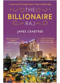 Buy The Billionaire Raj: SHORTLISTED FOR THE FT & MCKINSEY BUSINESS BOOK OF THE YEAR AWARD 2018 in UAE