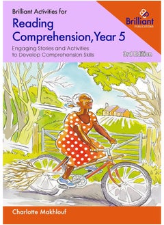 اشتري Brilliant Activities for Reading Comprehension, Year 5: Engaging Stories and Activities to Develop Comprehension Skills في الامارات