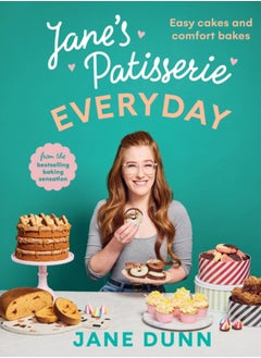 اشتري Jane's Patisserie Everyday : Easy cakes and comfort bakes THE NO.1 SUNDAY TIMES BESTSELLER في السعودية