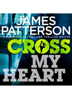 Buy Cross My Heart: (Alex Cross 21) in UAE