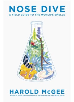 اشتري Nose Dive : A Field Guide to the World's Smells في السعودية