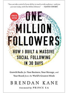 اشتري One Million Followers, Updated Edition: How I Built a Massive Social Following in 30 Days في الامارات