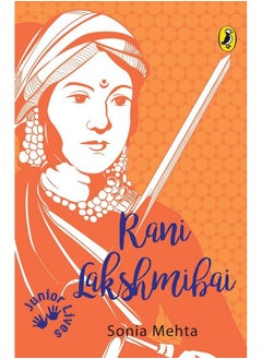 Buy Rani Lakshmibai (Junior Lives) [Paperback] Mehta Sonia [Paperback] Mehta Sonia in Saudi Arabia