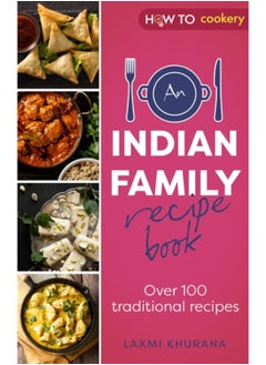 Buy An Indian Family Recipe Book : Over 100 traditional recipes in UAE