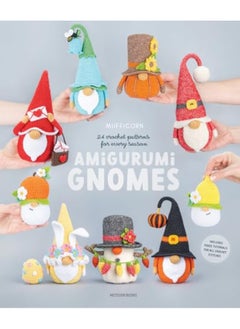 اشتري Amigurumi Gnomes 24 Crochet Patterns For Every Season في الامارات