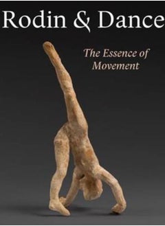 Buy Rodin and Dance : The Essence of Movement in Saudi Arabia