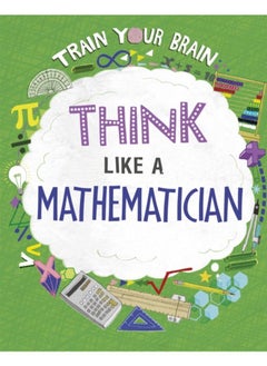 اشتري Train Your Brain: Think Like a Mathematician في الامارات