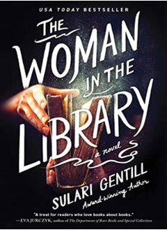 اشتري The Woman In The Library by Gentill, Sulari Paperback في الامارات