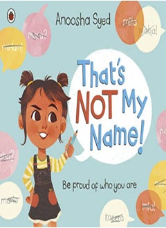 Buy Thats Not My Name by Syed, Anoosha Paperback in UAE