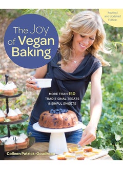 اشتري The Joy of Vegan Baking, Revised and Updated Edition: More than 150 Traditional Treats and Sinful Sweets في الامارات