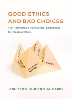 اشتري Good Ethics and Bad Choices في الامارات