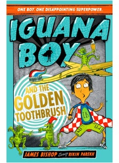 اشتري Iguana Boy and the Golden Toothbrush : Book 3 في السعودية