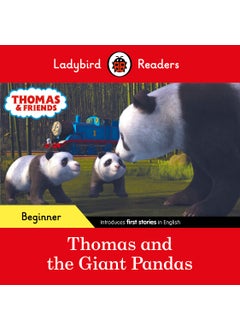 اشتري Ladybird Readers Beginner Level - Thomas the Tank Engine - Thomas and the Giant Pandas (ELT Graded Reader) في الامارات