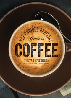 Buy The Curious Barista's Guide to Coffee in Saudi Arabia