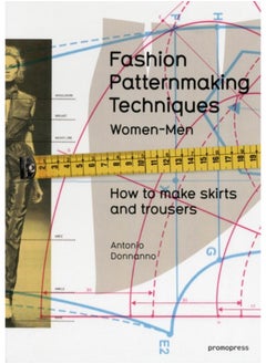 اشتري Fashion Patternmaking Techniques : Women & Men: How to Make Skirts and Trousers 1 في الامارات