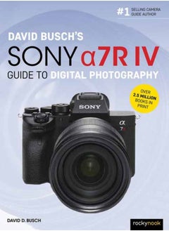 اشتري David Busch's Sony Alpha a7R IV Guide to Digital Photography في السعودية