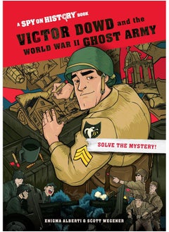 Buy Victor Dowd and the World War II Ghost Army, Libra: A Spy on History Book in UAE