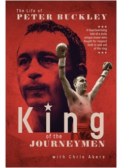 اشتري King of the Journeymen: The Peter Buckley Story في الامارات