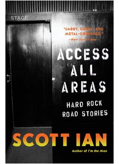 اشتري Access All Areas: Stories from a Hard Rock Life في الامارات