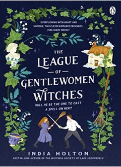 Buy The League Of Gentlewomen Witches Bridgerton Meets Peaky Blinders In This Fantastical Tiktok Sensat by Holton, India Paperback in UAE