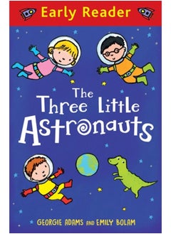 Buy Early Reader: The Three Little Astronauts in UAE