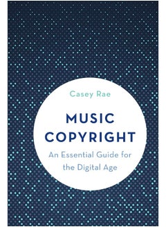 اشتري Music Copyright: An Essential Guide for the Digital Age في الامارات