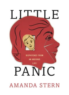 اشتري Little Panic: Dispatches from an Anxious Life في الامارات