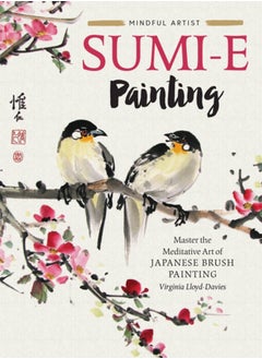 Buy Sumi-e Painting : Master the meditative art of Japanese brush painting Volume 1 in Saudi Arabia