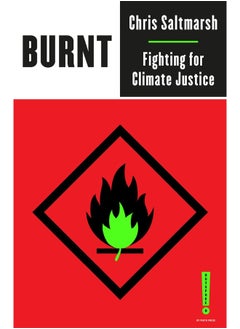 اشتري Burnt: Fighting for Climate Justice في الامارات