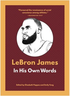 Buy LeBron James: In His Own Words in UAE