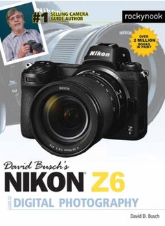 Buy David Busch's Nikon Z6 Guide by David Busch in UAE