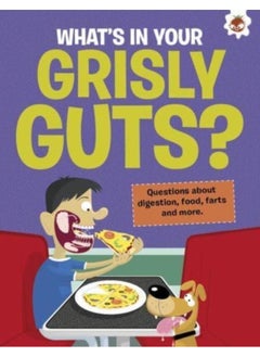 اشتري The Curious Kid's Guide To The Human Body: WHAT'S IN YOUR GRISLY GUTS? : STEM في الامارات