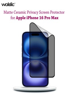 اشتري واقي شاشة للخصوصية من السيراميك غير اللامع بغطاء كامل لهاتف Apple iPhone 16 Pro Max - مقاوم للانفجار، ومضاد للفقاعات، ومضاد لبصمات الأصابع | نانو سيراميك مرن للخصوصية، مضاد للاختلاس، تغطية من الحافة إلى الحافة، شفافية عالية، لمسة رقيقة، سهل التركيب في السعودية