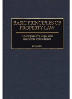 اشتري Basic Principles of Property Law  A Comparative Legal and Economic Introduction  Contributions in Legal Studies   Ed   1 في مصر