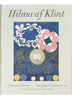 اشتري Hilma af Klint Catalogue Raisonné volume II: Paintings for the Temple في الامارات