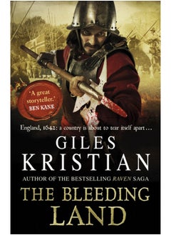 اشتري The Bleeding Land : (Civil War: 1): a powerful, engaging and tumultuous novel confronting one of England's bloodiest periods of history في السعودية