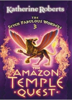 Buy The Amazon Temple Quest (Seven Fabulous Wonders S.) in UAE