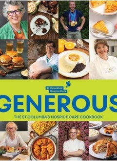 اشتري Generous : The St. Columba's Hospice Care Cook Book في الامارات