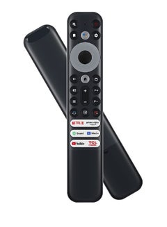 Buy Voice Remote Control Compatible For TCL 8K QLED 4 Series 4k UHD LED Smart Android Televisions with Netflix YouTube Guard Media Prime Video TCL Channel Apps Black in UAE