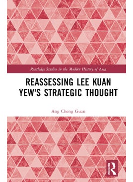 اشتري Reassessing Lee Kuan Yew's Strategic Thought في الامارات