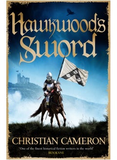 Buy Hawkwood's Sword : The Brand New Adventure from the Master of Historical Fiction in Saudi Arabia