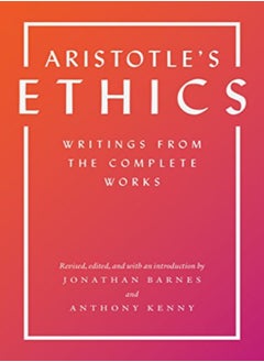 Buy Aristotle'S Ethics: Writings From The Complete Works - Revised Edition in UAE