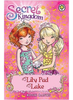 Buy Secret Kingdom: Lily Pad Lake: Book 10 in UAE