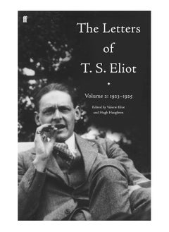 Buy The Letters Of T S Eliot Vol 2 1923 1925 Hardcover in UAE