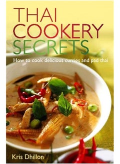 Buy Thai Cookery Secrets : How to cook delicious curries and pad thai in Saudi Arabia