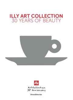 Buy illy Art Collection : 30 Years of Beauty in UAE