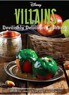 اشتري Disney Villains: Devilishly Delicious Cookbook في السعودية