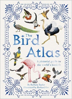 Buy The Bird Atlas: A Pictorial Guide to the World's Birdlife in UAE