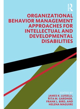 اشتري Organizational Behavior Management Approaches for Intellectual and Developmental Disabilities في الامارات