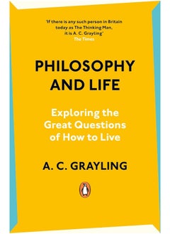 اشتري Philosophy and Life: Exploring the Great Questions of How to Live في الامارات